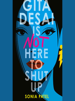 cover image of Gita Desai Is Not Here to Shut Up